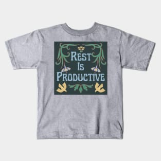 Rest is Productive Kids T-Shirt